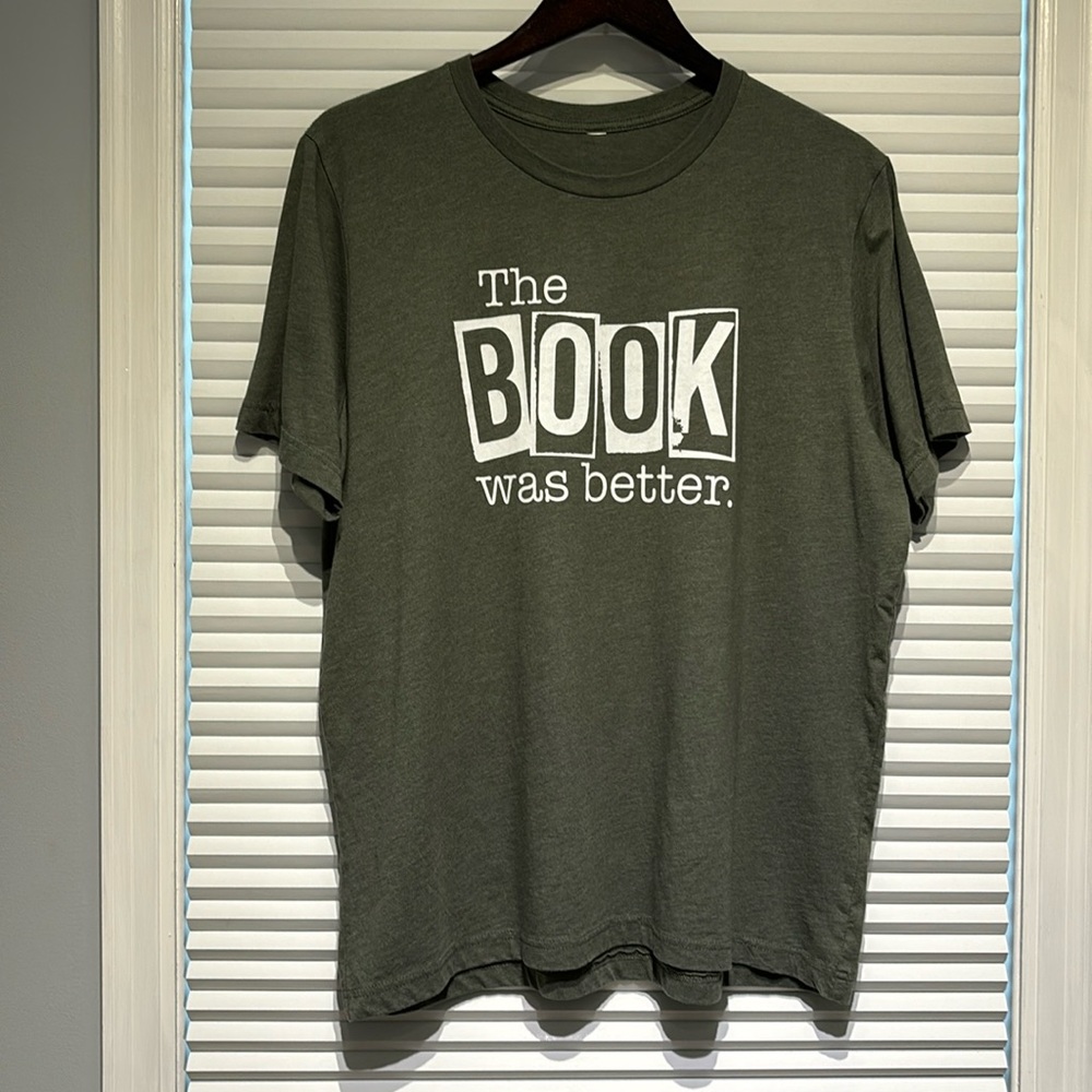 The Book Was Better graphic tee